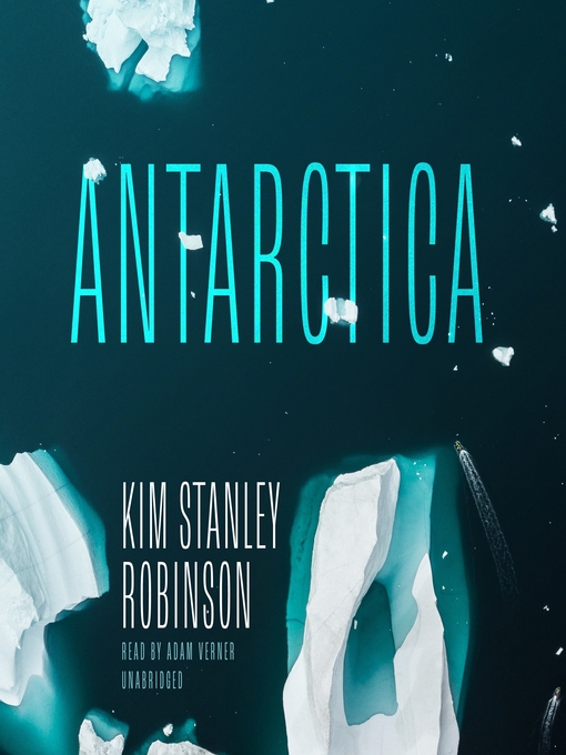 Title details for Antarctica by Kim Stanley Robinson - Wait list